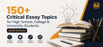 150+ Critical Essay Topics for High School, College and University Students 2026 Edition banner with books, pencils, notebook, and academic study theme.