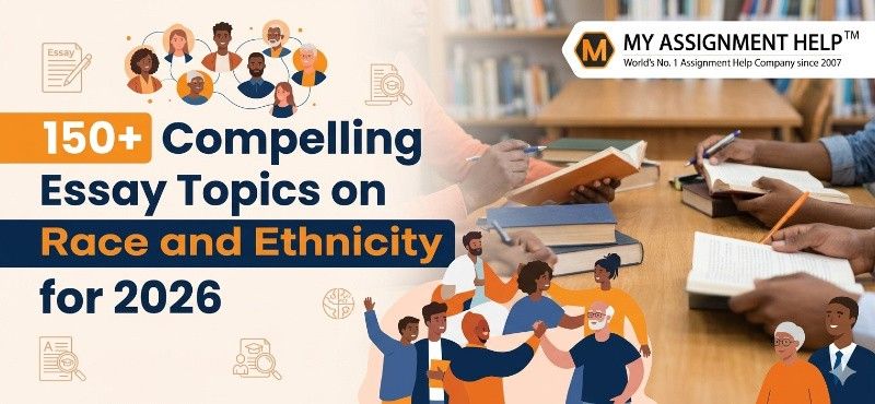 150+ Race & Ethnicity Essay Topics & Writing Guide (2026)