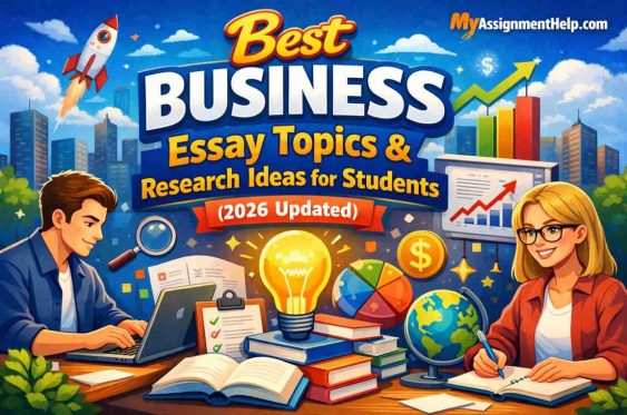 Best Business Essay Topics and Research Ideas for Students 2026 Updated banner with students studying, business growth charts, and lightbulb idea concept