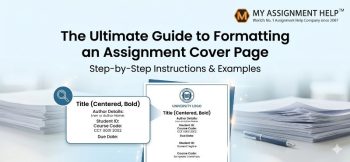 An infographic titled "The Ultimate Guide to Formatting an Assignment Cover Page" featuring professional layout examples, educational icons, and My Assignment Help branding.