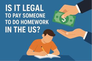Is It Legal to Pay Someone to Do Homework in the US
