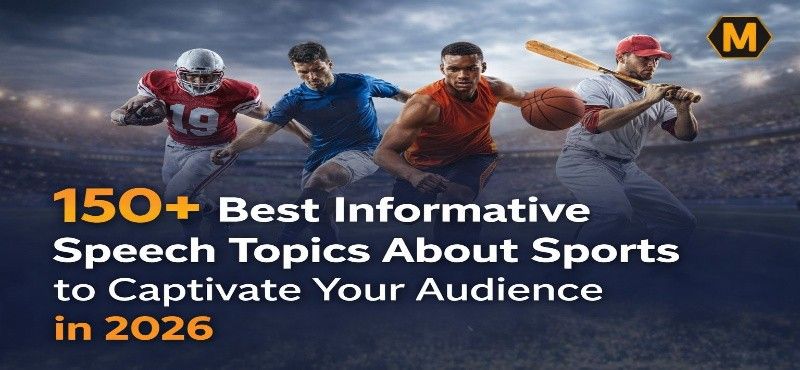 Graphic of four male athletes in action under the text: 150+ Best Informative Speech Topics About Sports for 2026.