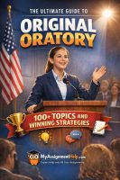 A promotional poster for an "Original Oratory" guide showing a young female student giving a speech at a podium with an American flag in the background. The banner advertises "100+ Topics and Winning Strategies" and features the MyAssignmentHelp logo.