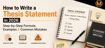Infographic titled "How to Write a Thesis Statement in 2026" featuring a thesis statement formula, checklist of key qualities, academic writing icons, a notebook, pen, and an academic writing book, with a logo in the top-right corner.