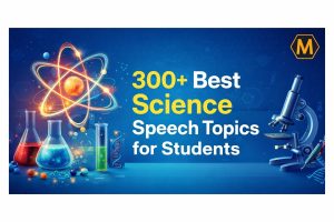 A vibrant digital poster titled "300+ Best Science Speech Topics for Students (Updated 2026)" featuring a collage of scientific imagery including a space rocket, a microscope, chemistry flasks, a robot, and a glowing brain.