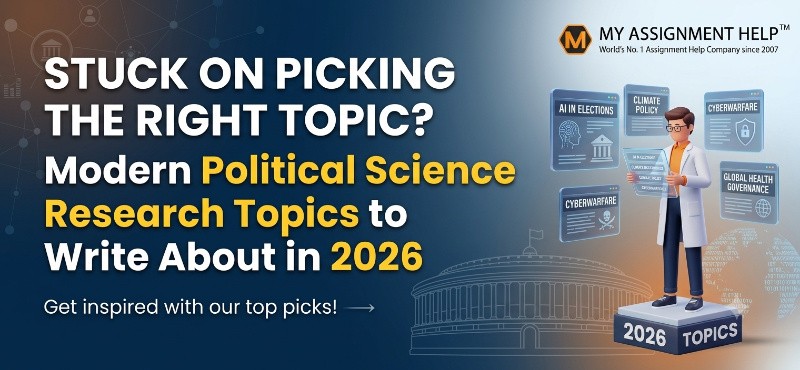 Topic About Political Science Political Science Research Topics: 200+ Modern 2026 Ideas